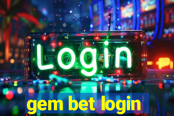 gem bet login