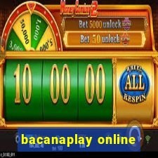 bacanaplay online