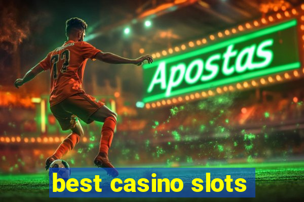 best casino slots