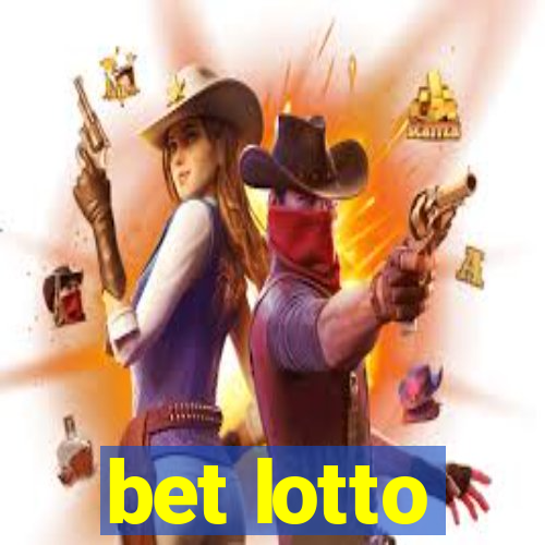 bet lotto