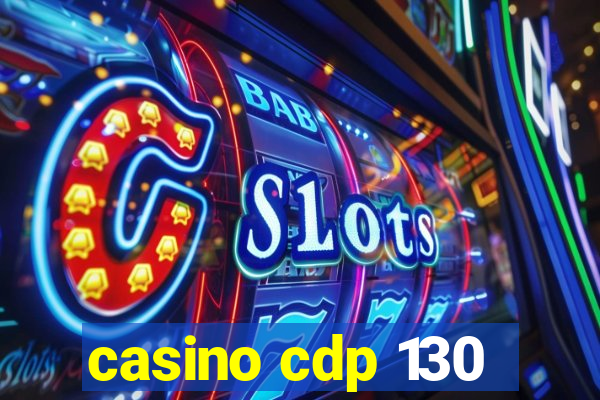 casino cdp 130