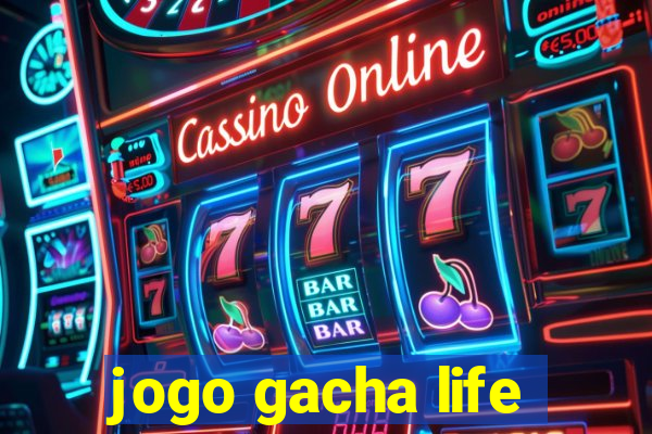 jogo gacha life