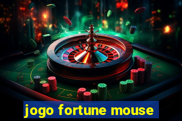 jogo fortune mouse