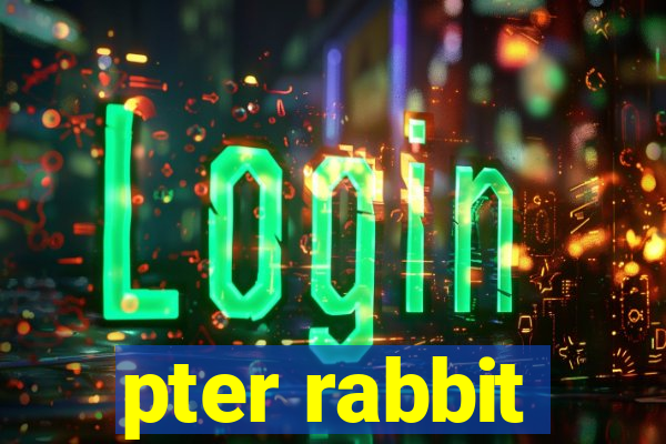 pter rabbit