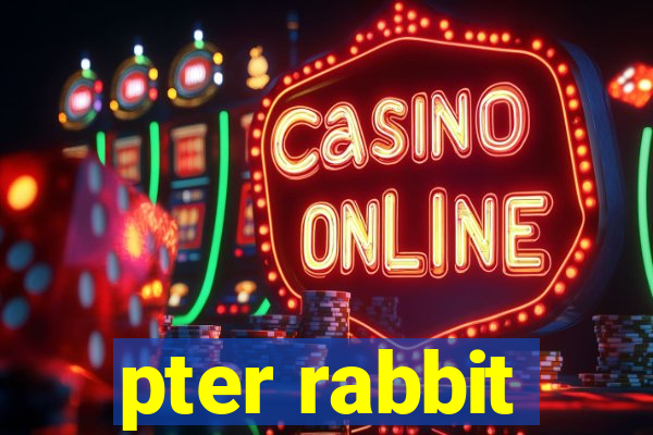 pter rabbit