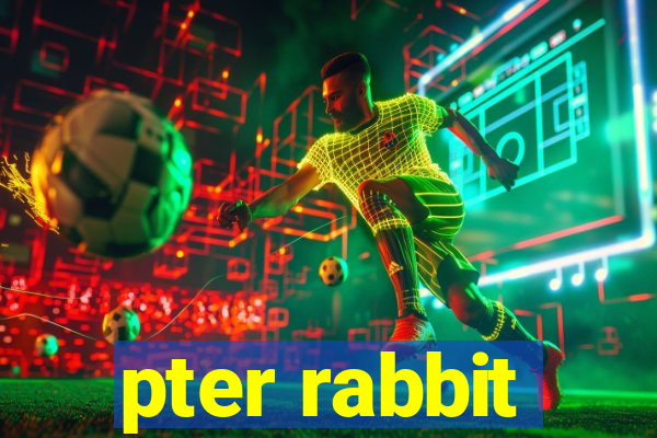 pter rabbit