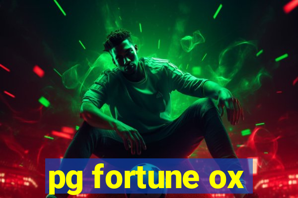 pg fortune ox