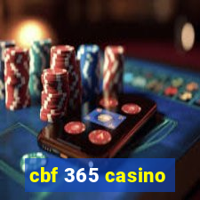 cbf 365 casino