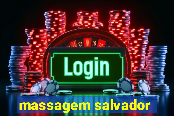 massagem salvador