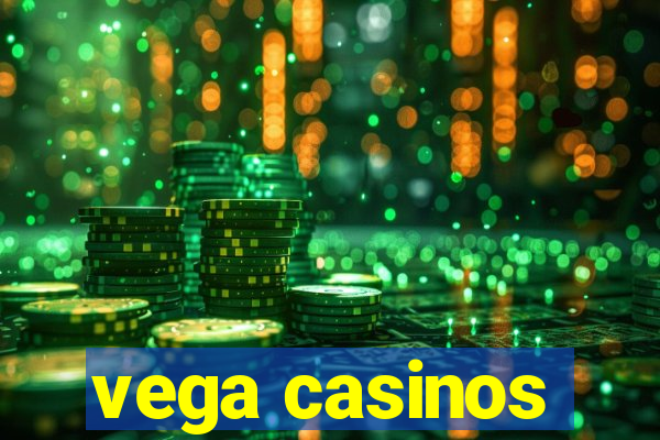 vega casinos