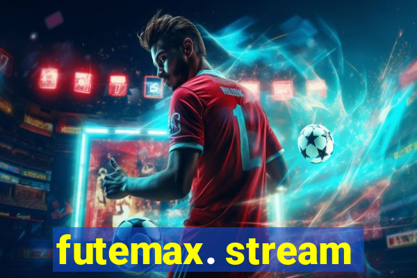 futemax. stream