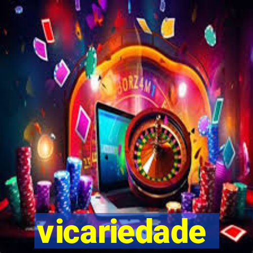 vicariedade