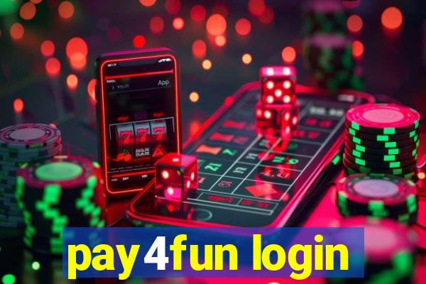 pay4fun login