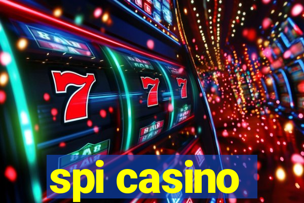 spi casino