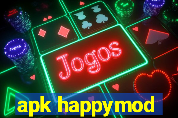 apk happymod