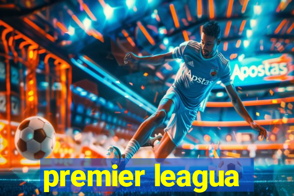 premier leagua