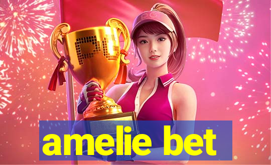 amelie bet