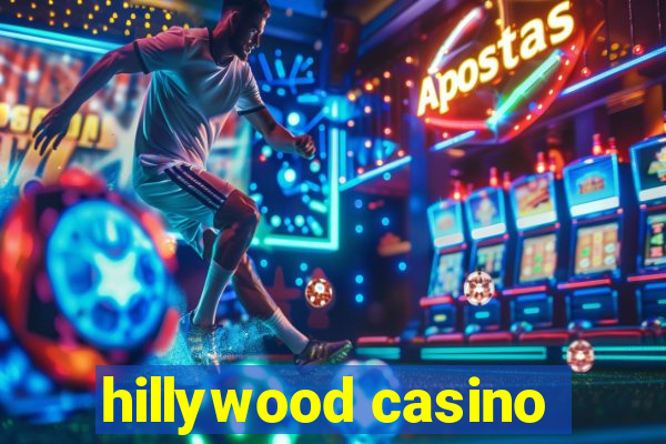 hillywood casino