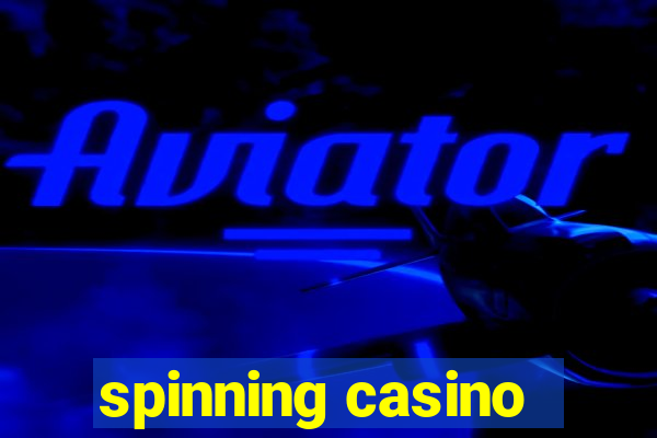 spinning casino