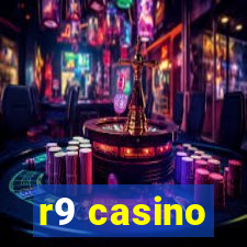 r9 casino