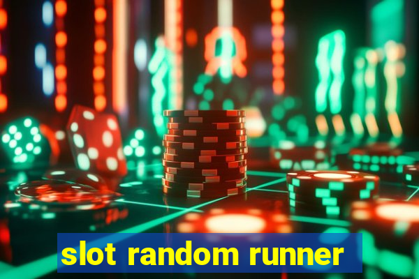 slot random runner