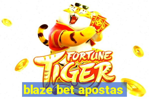 blaze bet apostas