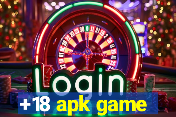 +18 apk game