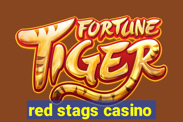 red stags casino