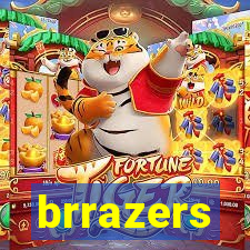 brrazers