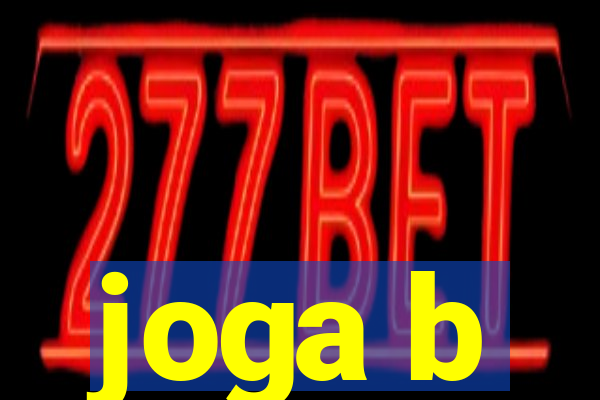 joga b