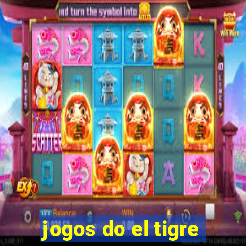 jogos do el tigre