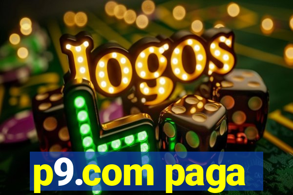 p9.com paga