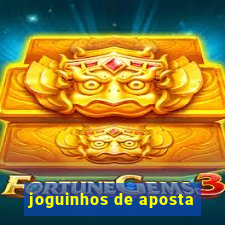 joguinhos de aposta