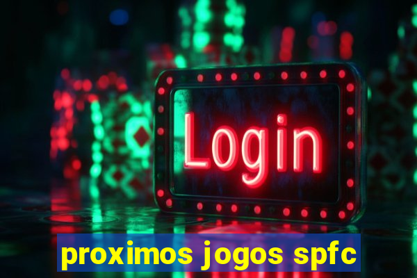 proximos jogos spfc