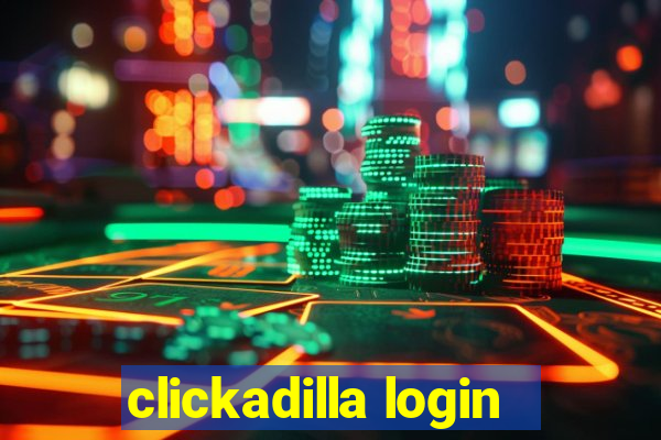 clickadilla login