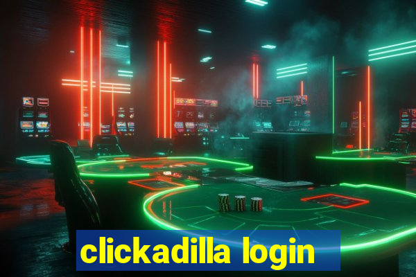 clickadilla login