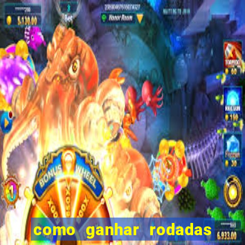 como ganhar rodadas gratis no jogo do tigre