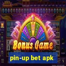 pin-up bet apk