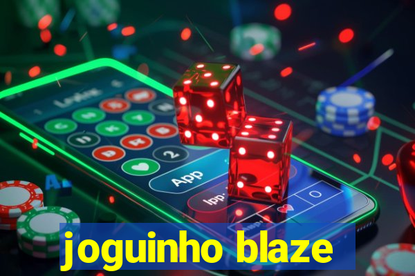 joguinho blaze