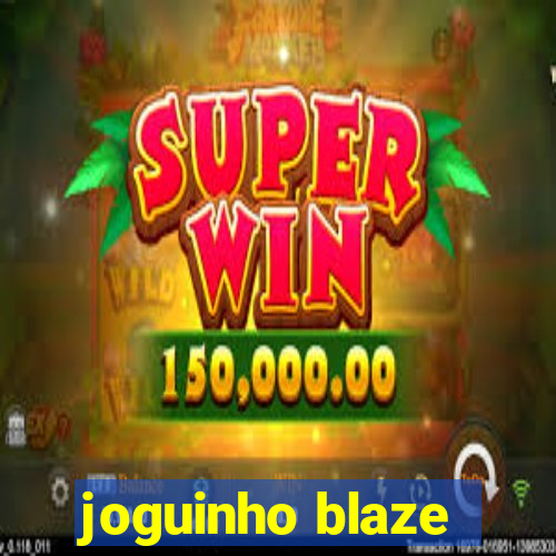 joguinho blaze