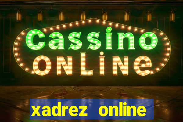 xadrez online ganhar dinheiro