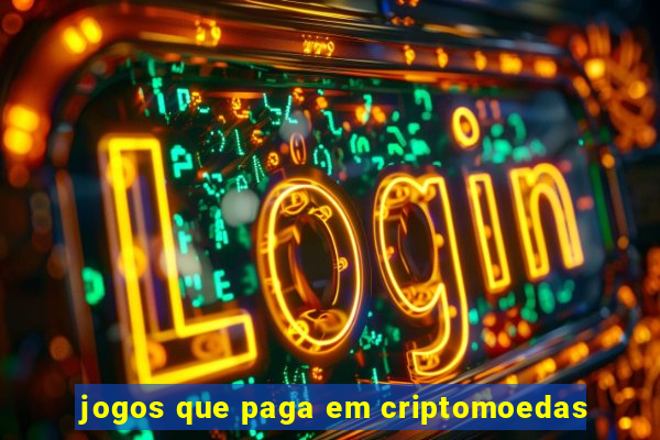 jogos que paga em criptomoedas