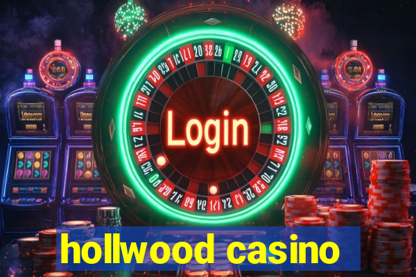 hollwood casino