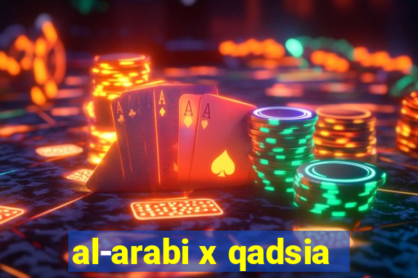 al-arabi x qadsia