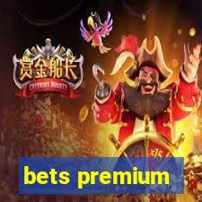 bets premium