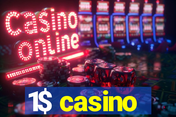 1$ casino