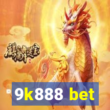 9k888 bet