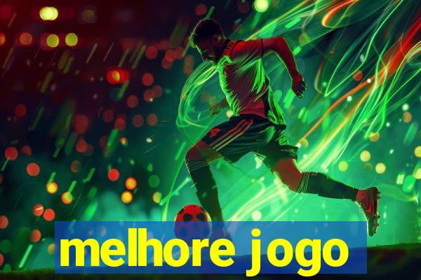 melhore jogo