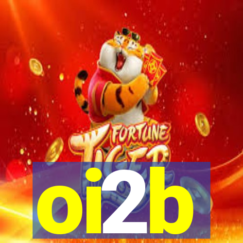 oi2b