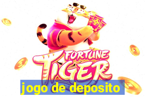 jogo de deposito